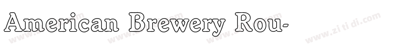 American Brewery Rou字体转换 American Brewery Rou字体转换